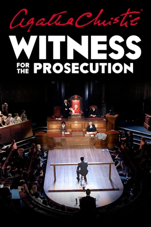 Witness for the Prosecution - Buy cheapest ticket for this musical